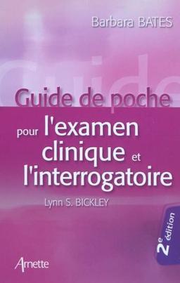 Guide de poche pour l'examen clinique et l'interrogatoire