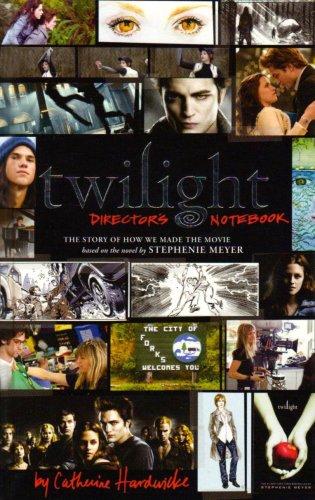 Twilight: Director's Notebook