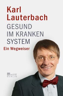 Gesund im kranken System: Ein Wegweiser