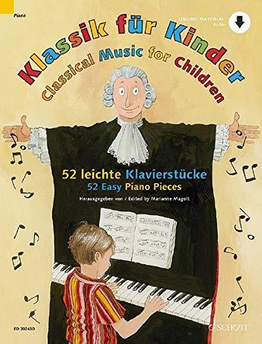 Klassik für Kinder: 52 leichte Klavierstücke. Klavier. Ausgabe mit Online-Audiodatei.