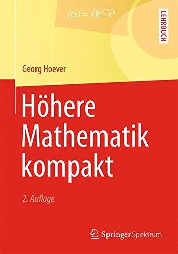 Höhere Mathematik kompakt (Springer-Lehrbuch)