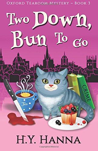 Two Down, Bun To Go (Oxford Tearoom Mysteries ~ Book 3)