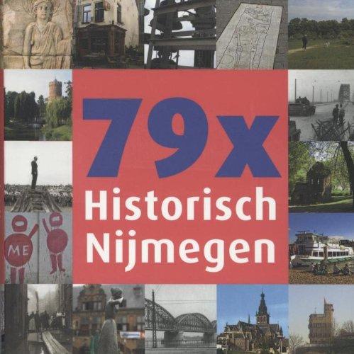 79 x Historisch Nijmegen / druk 1