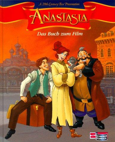 Anastasia. Das Buch zum Film. ( Ab 8 J.)