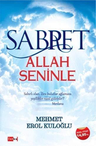 Erol Kuloglu, M: Sabret Allah Seninle