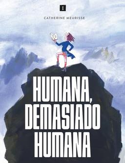 Humana, demasiado humana (El Chico Amarillo)