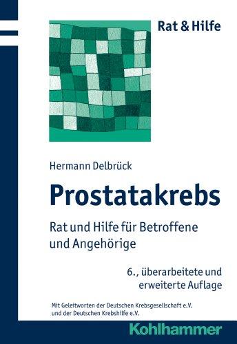 Prostatakrebs; Rat und Hilfe für Betroffene und Angehörige (Rat & Hilfe)