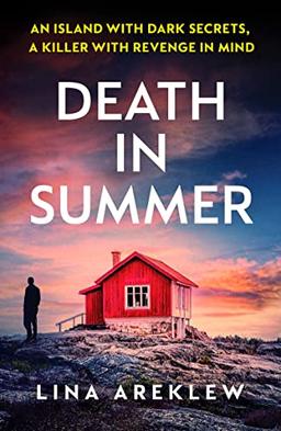 Death in Summer: An unputdownable Scandi noir crime thriller