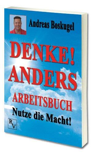 DENKE! ANDERS ARBEITSBUCH: Nutze die Macht!