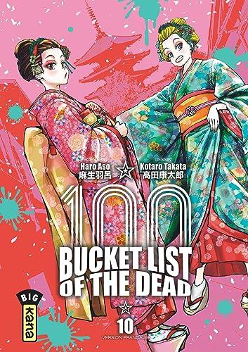 Bucket List of the dead - Tome 10