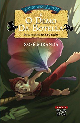 Amancio Amigo e o demo da botella (Infantil E Xuvenil - Sopa De Libros - Amancio Amigo)