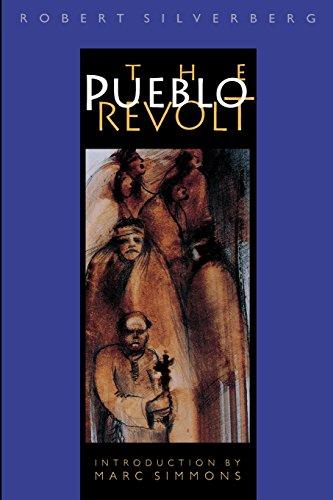 The Pueblo Revolt (Bison Book)