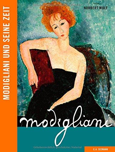 Modigliani und seine Zeit