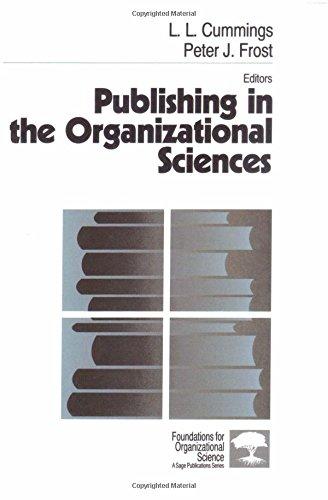 Publishing in the Organizational Sciences (Foundations for Organizational Science) (Foundations for Organizational Science (Paperback))