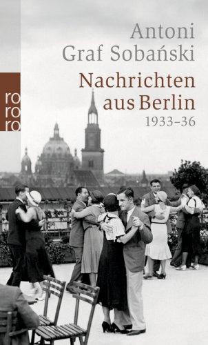 Nachrichten aus Berlin: 1933-36