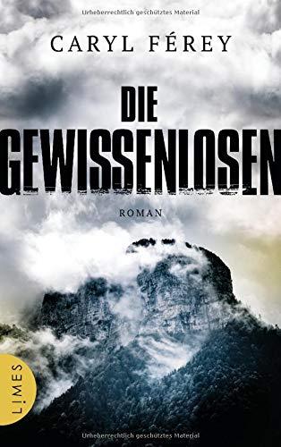 Die Gewissenlosen: Roman