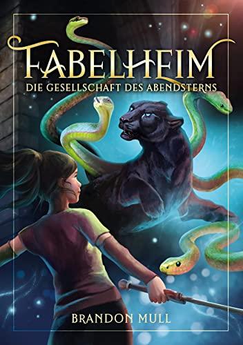 Fabelheim Band 2: Die Gesellschaft des Abendsterns