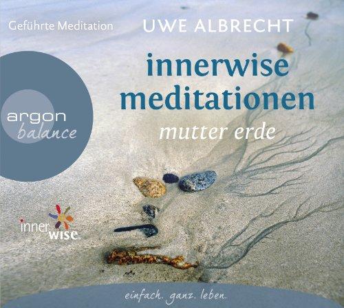 Innerwise Meditationen: Mutter Erde