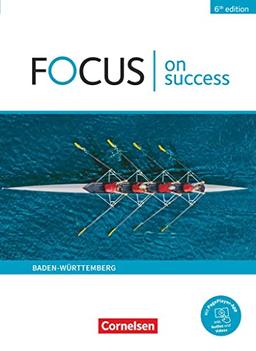 Focus on Success - 6th edition - Ausgabe Baden-Württemberg - B1/B2: Schulbuch - Mit PagePlayer-App