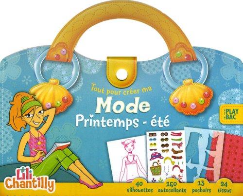 Tout pour créer ma mode : printemps-été