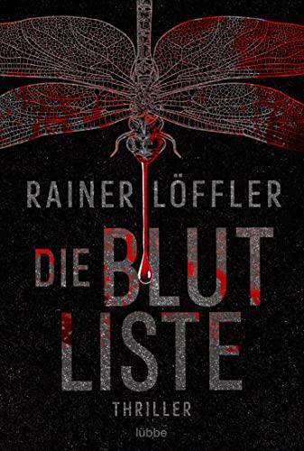 Die Blutliste: Thriller (Martin Abel, Band 4)