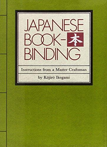 Japanese Bookbinding: Instructions From A Master Craftsman