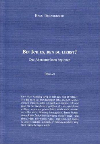 Bin Ich es, den du liebst?: Das Abenteuer kann beginnen