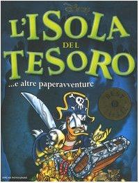 L'isola del tesoro... e altre paperavventure (Oscar bestsellers)