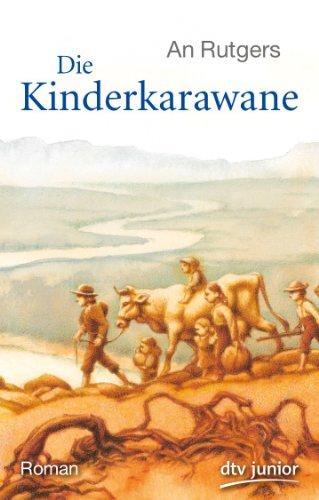 Die Kinderkarawane: Roman