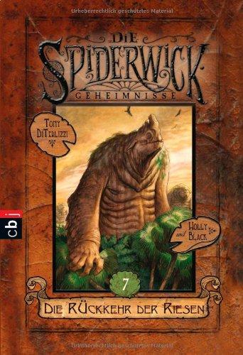 Die Spiderwick Geheimnisse - Die Rückkehr der Riesen: Band 7