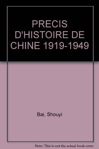 Précis d'histoire de Chine. Vol. 2. 1919-1949