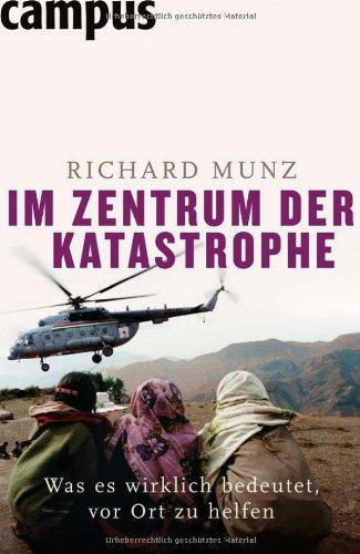 Im Zentrum der Katastrophe: Was es wirklich bedeutet, vor Ort zu helfen