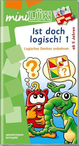 miniLÜK: Ist doch logisch! 1: Logisches Denken anbahnen