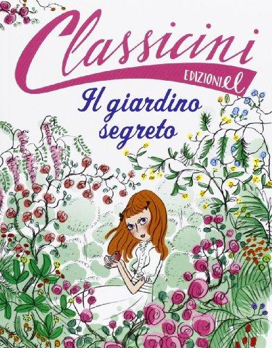 Il giardino segreto di Frances H. Burnett