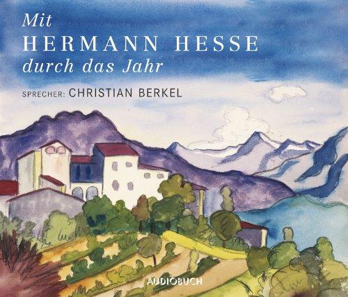 Mit Hermann Hesse durch das Jahr - 2 CDs mit 159 Min.