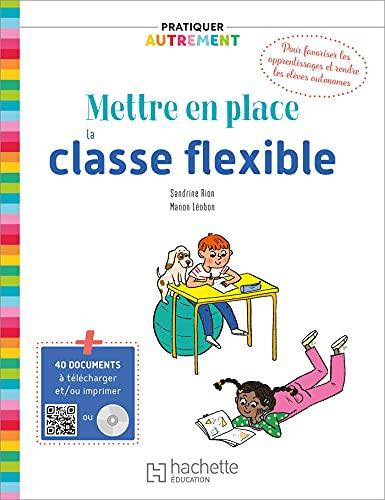 Mettre en place la classe flexible