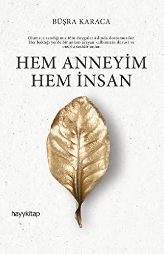 Hem Anneyim Hem Insan