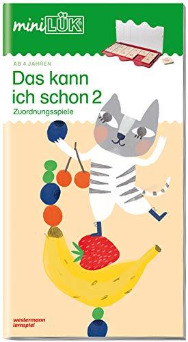 miniLÜK-Übungshefte: miniLÜK: Kindergarten/Vorschule: Das kann ich schon 2: Kindergarten / Kindergarten/Vorschule: Das kann ich schon 2 (miniLÜK-Übungshefte: Kindergarten)