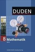 Duden Mathematik - Sekundarstufe I - Berlin: 8. Schuljahr - Schülerbuch