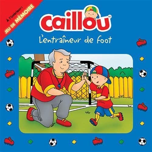 Caillou L'entraîneur de foot