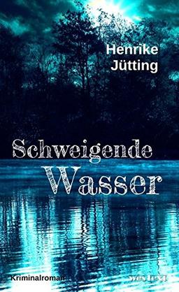 Schweigende Wasser