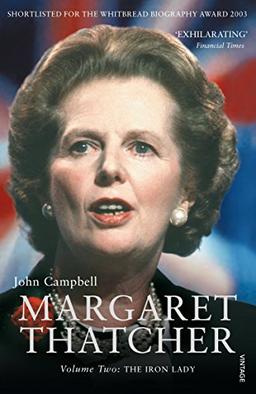 Margaret Thatcher, Volume 2: The Iron Lady