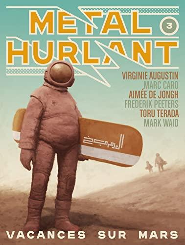 Métal hurlant, n° 3. Vacances sur Mars