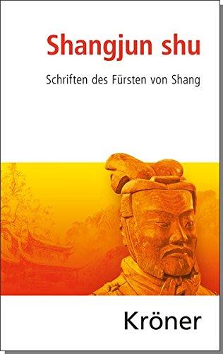 Shangjun shu: Schriften des Fürsten von Shang