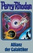 Allianz der Galaktiker. Perry Rhodan 85. (Perry Rhodan Silberband)