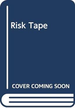 Risk Tape