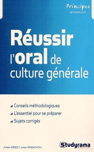 Réussir l'oral de culture générale