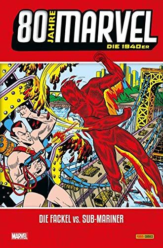 80 Jahre Marvel: Die 1940er: Die Fackel vs. Sub-Mariner