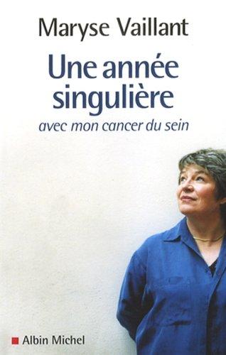 Une année singulière : avec mon cancer du sein