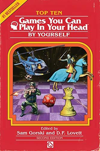 Top 10 Games You Can Play In Your Head, By Yourself: Second Edition